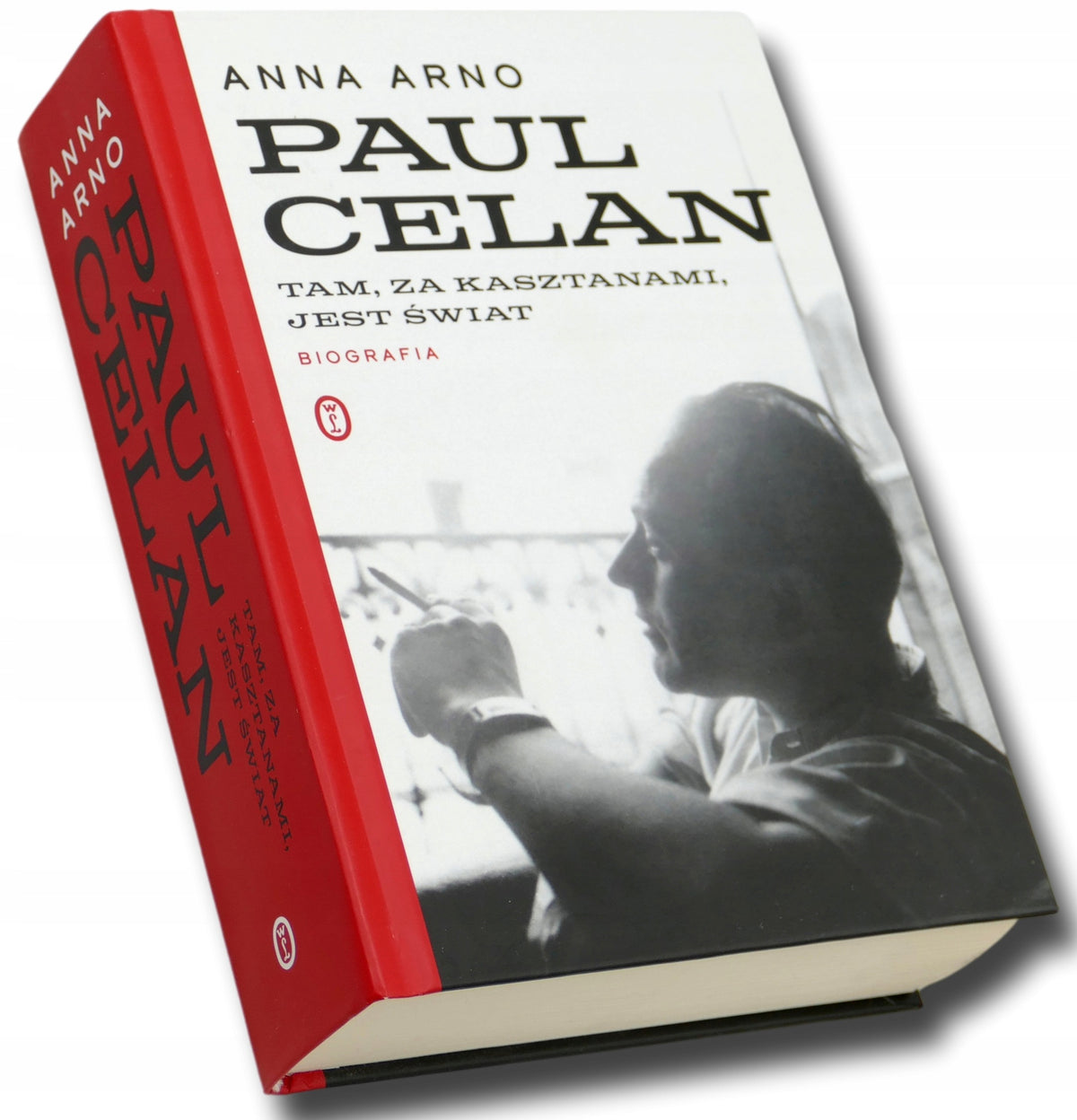 Tam za kasztanami jest świat Paul Celan Biografia, Anna Arno