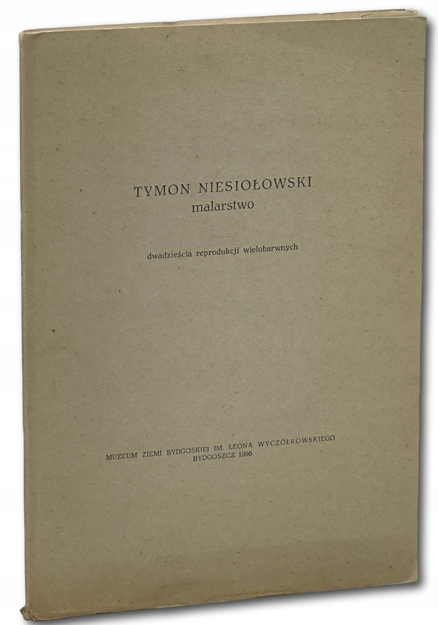 Tymon Niesiołowski malarstwo. Teka dwudziestu reprodukcji wielobrawnych
