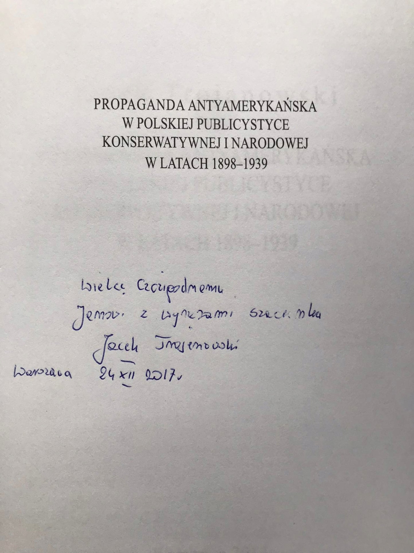 Propaganda antyamerykańska - Trojanowski DEDYKACJA