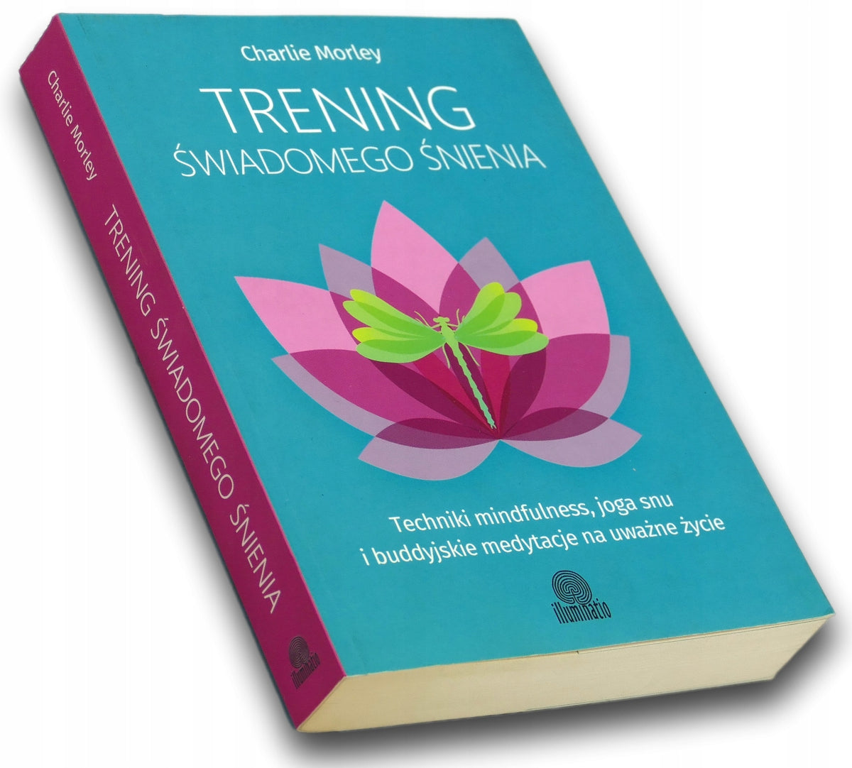 Trening świadomego śnienia Charlie Morley
