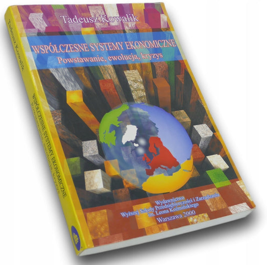 Współczesne systemy ekonomiczne Tadeusz Kowalik