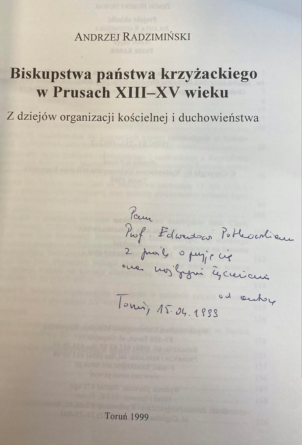 BISKUPSTWA PAŃSTWA KRZYŻACKIEGO W PRUSACH XIII-XV WIEKU Andrzej Radzimiński