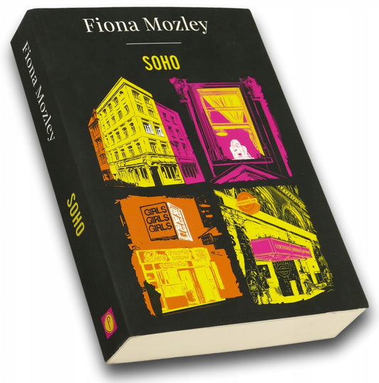 Soho. Fiona Mozley