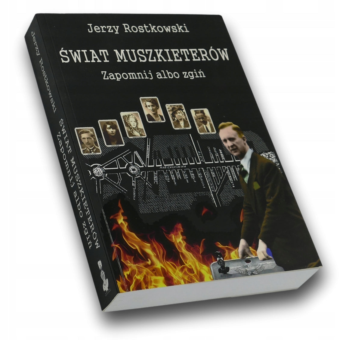 Świat Muszkieterów. Zapomnij albo zgiń-Rostkowski