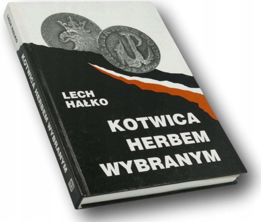 Kotwica herbem wybranym - Lech Hałko