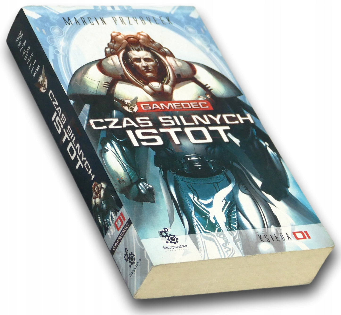 Czas silnych istot. Księga 1 Marcin Przybyłek