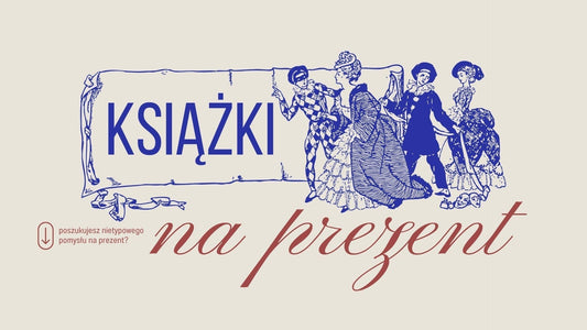 Książka na prezent. Ponadczasowe tytuły w pięknych, artystycznych oprawach