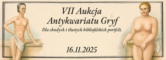 Zaproszenie do udziału w VII aukcji Antykwariatu Gryf