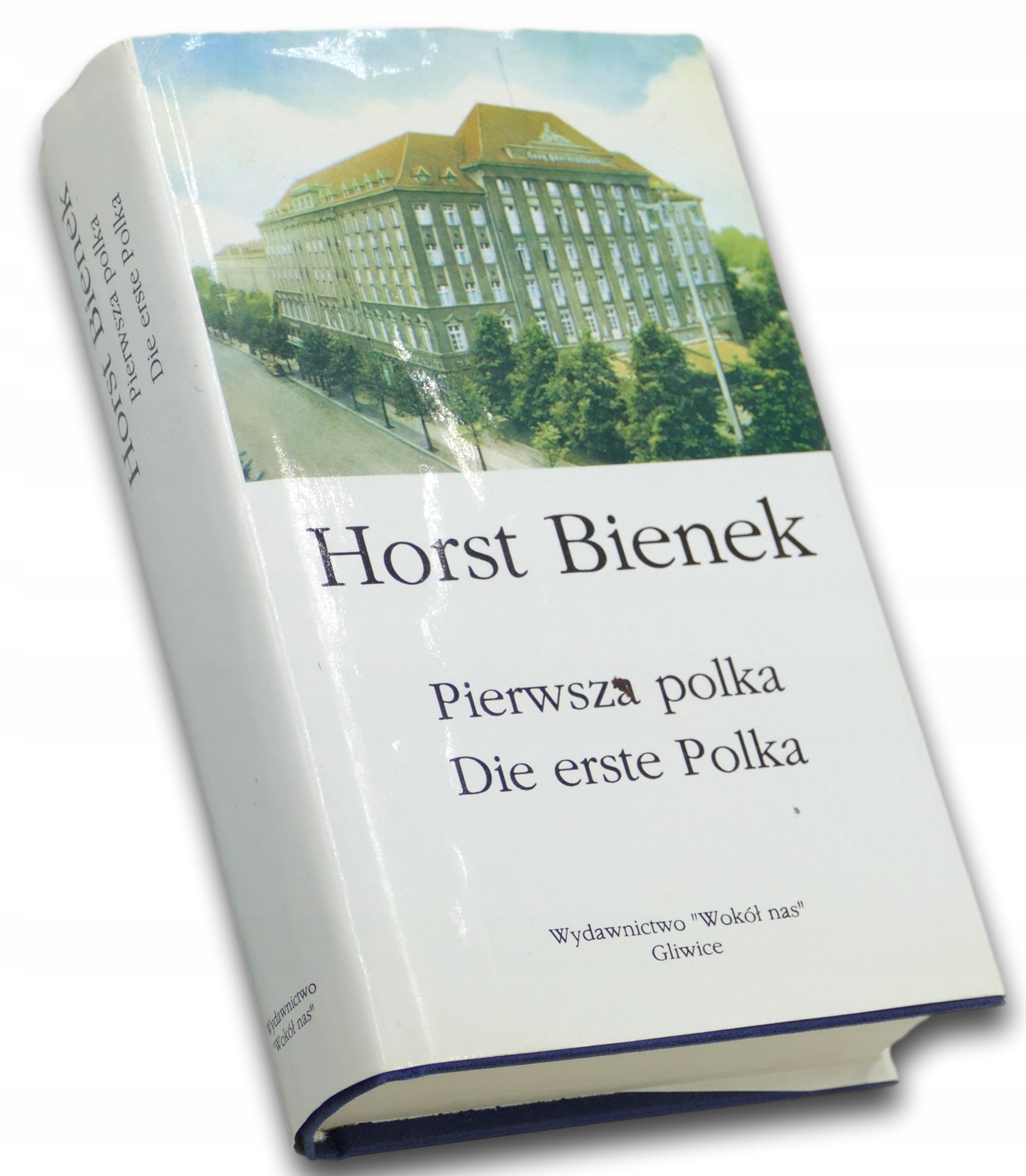 Pierwsza Polka Die erste Polka Horst Bienek [polsko-niemiecka]