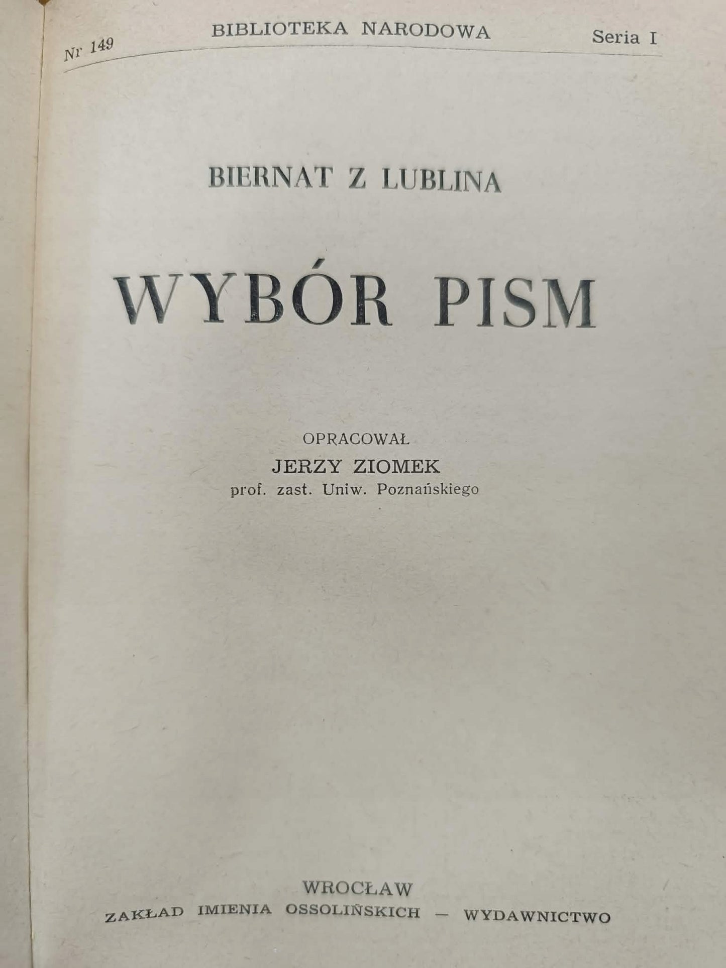 Biernat z Lublina, Wybór pism, Biblioteka Narodowa Nr 149, S. I