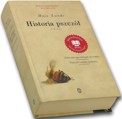 Historia pszczół. Powieść - Maja Lunde
