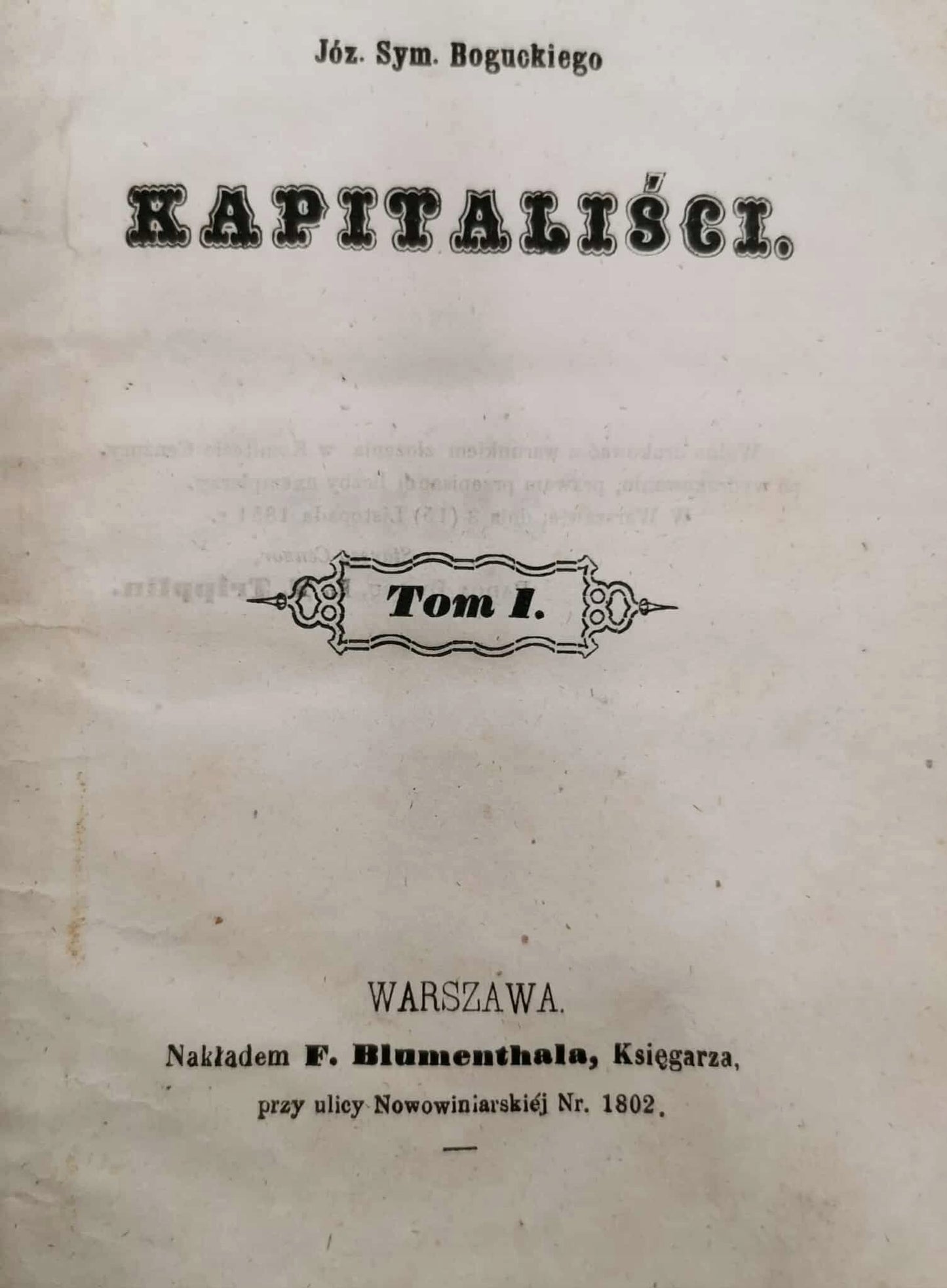 Kapitaliści t. I - II, Józ. Sym. Bogucki [Warszawa 1851]