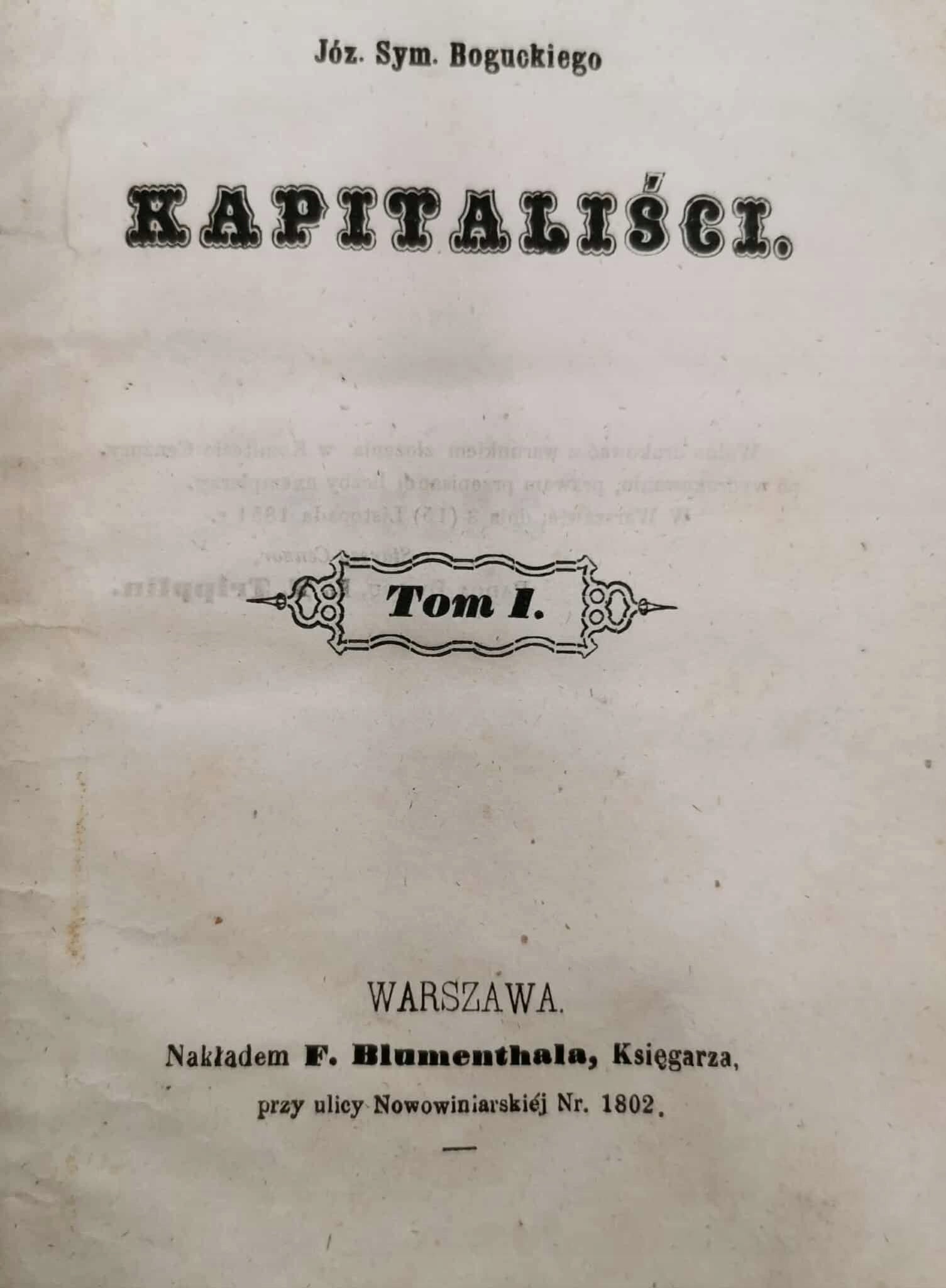 Kapitaliści t. I - II, Józ. Sym. Bogucki [Warszawa 1851]
