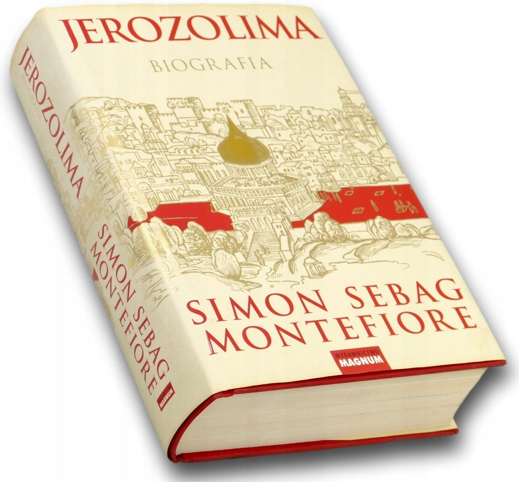 Jerozolima. Biografia Simon Sebag Montefiore