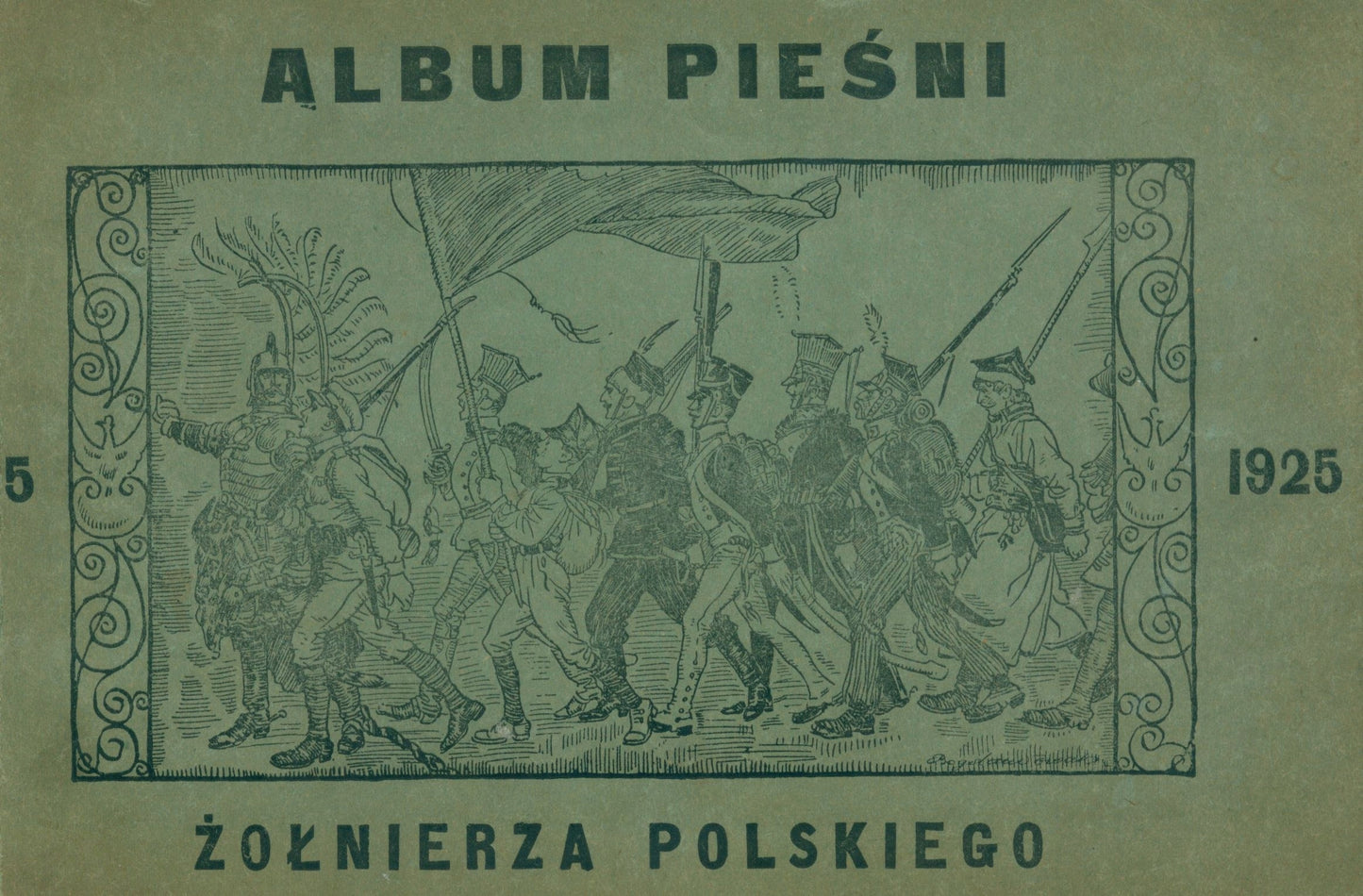 Album Pieśni Żołnierza Polskiego 1915 - 1925