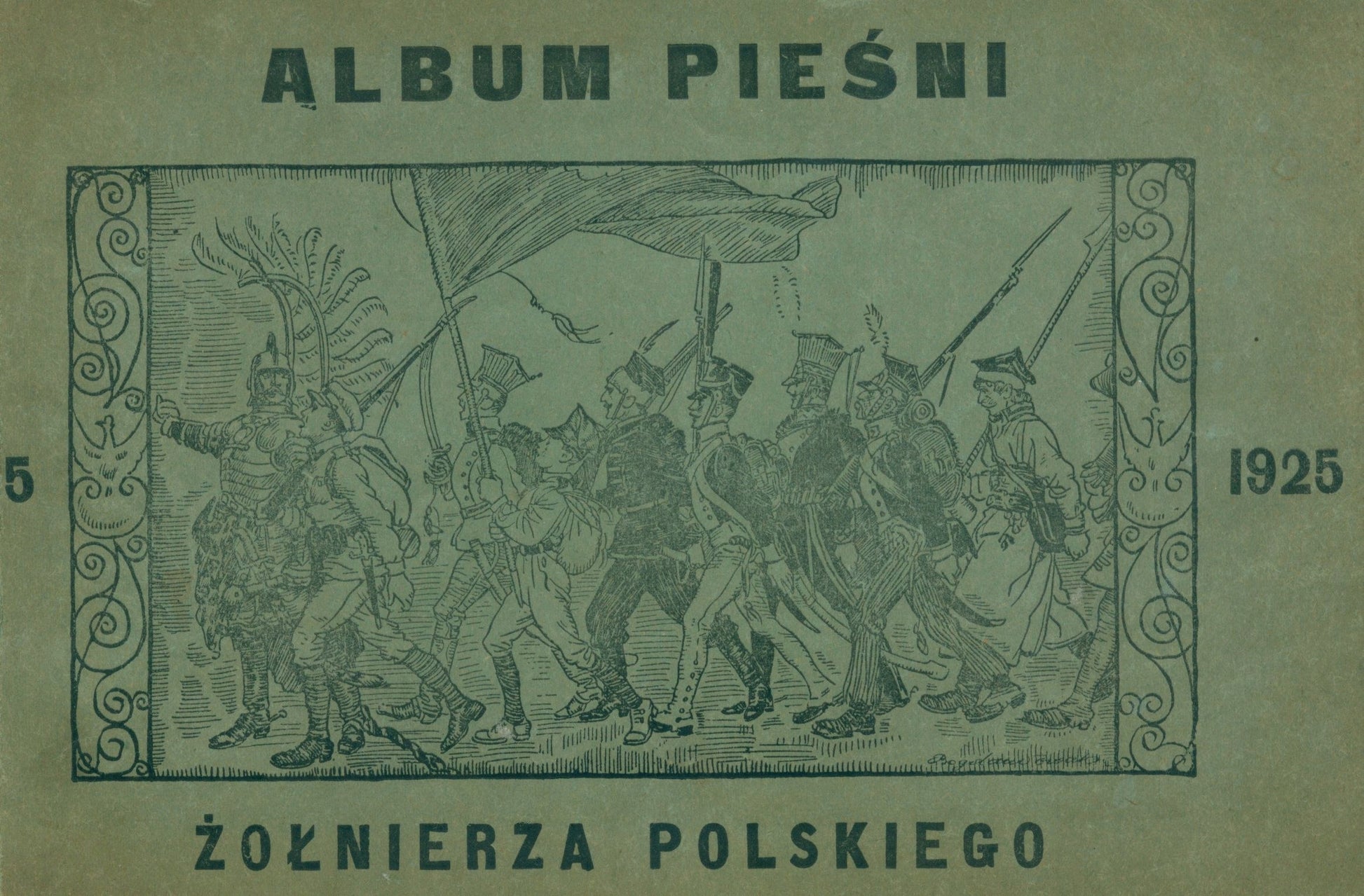 Album Pieśni Żołnierza Polskiego 1915 - 1925