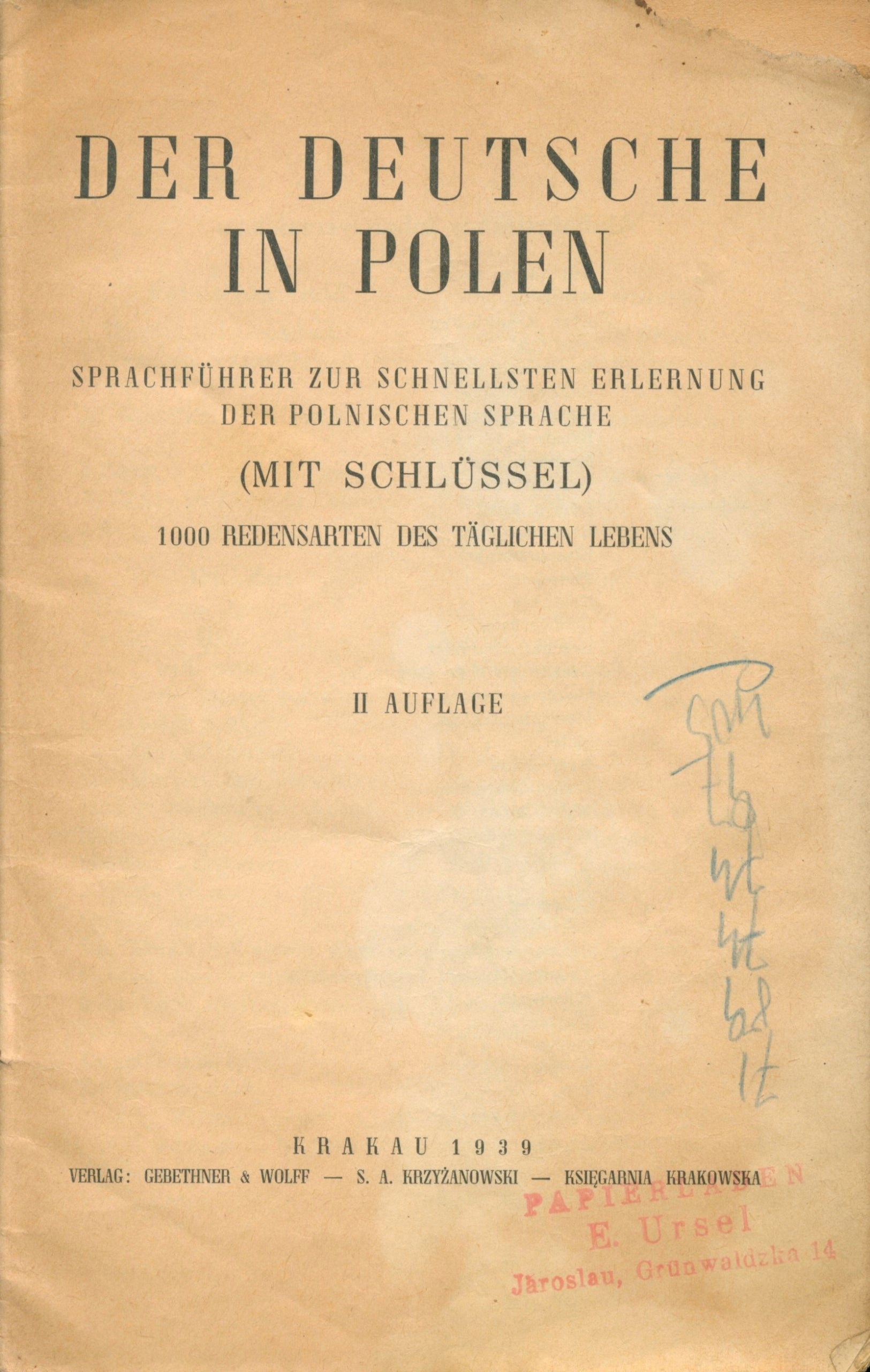 Der Deutsche in Polen: Sprachführer zur schnellsten Erlernung der... [1939]