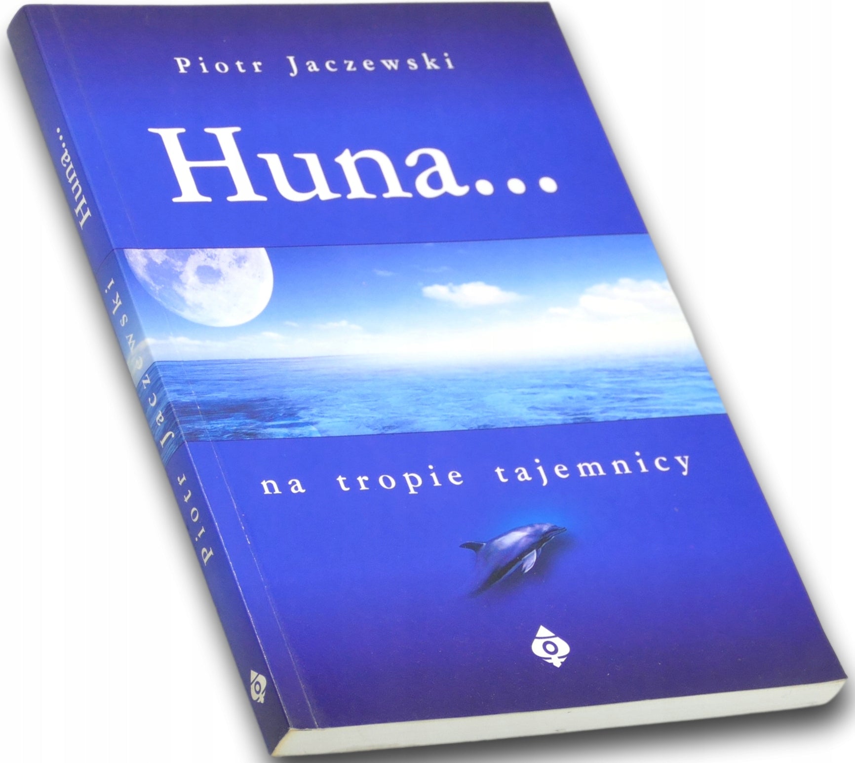 Huna... na tropie tajemnicy - Piotr Jaczewski