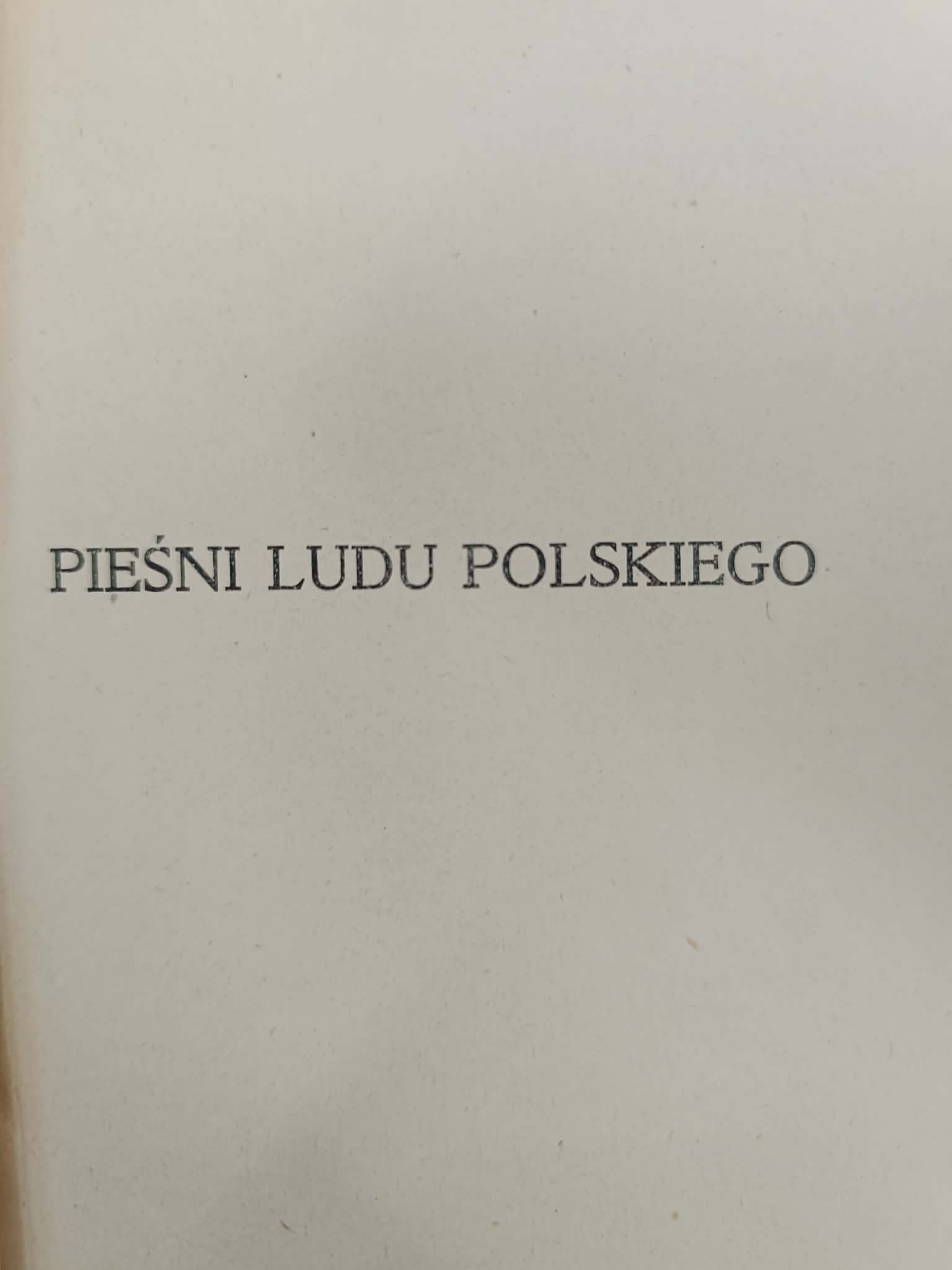 Pieśni ludu polskiego, Jan St Bystroń, Bibljoteczka Orbis, Seria III, T. 3
