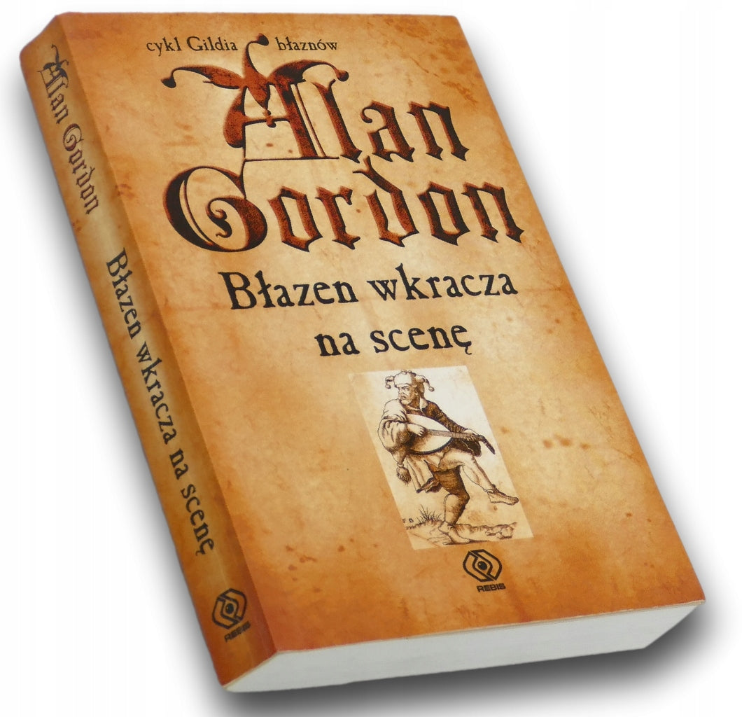 Błazen wkracza na scenę Alan Gordon