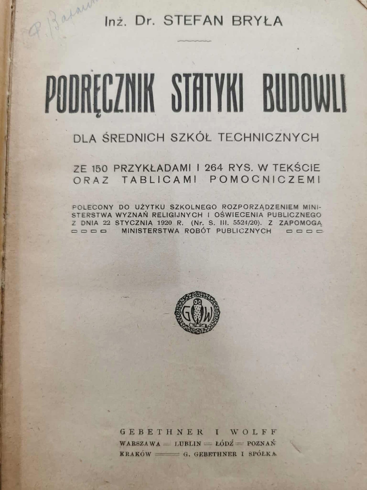 Podręcznik statyki budowli, inż. dr. Stefan Bryła [1920]