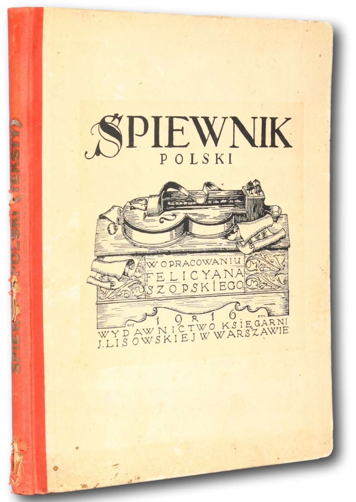 Śpiewnik polski : zbiór pieśni narodowych, Szopski Felicyan (oprac.)