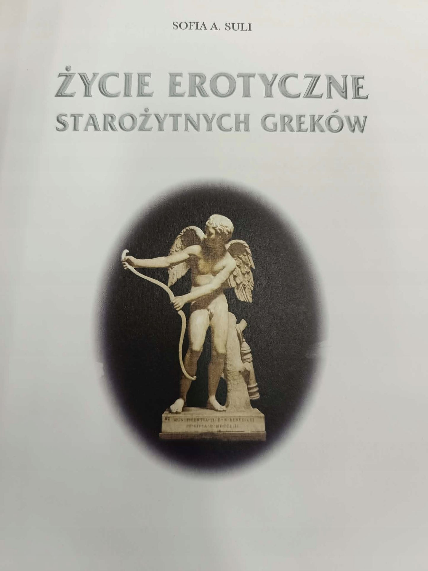 Życie erotyczne starożytnych greków Sofia A. Suli [liczne zdjęcia]