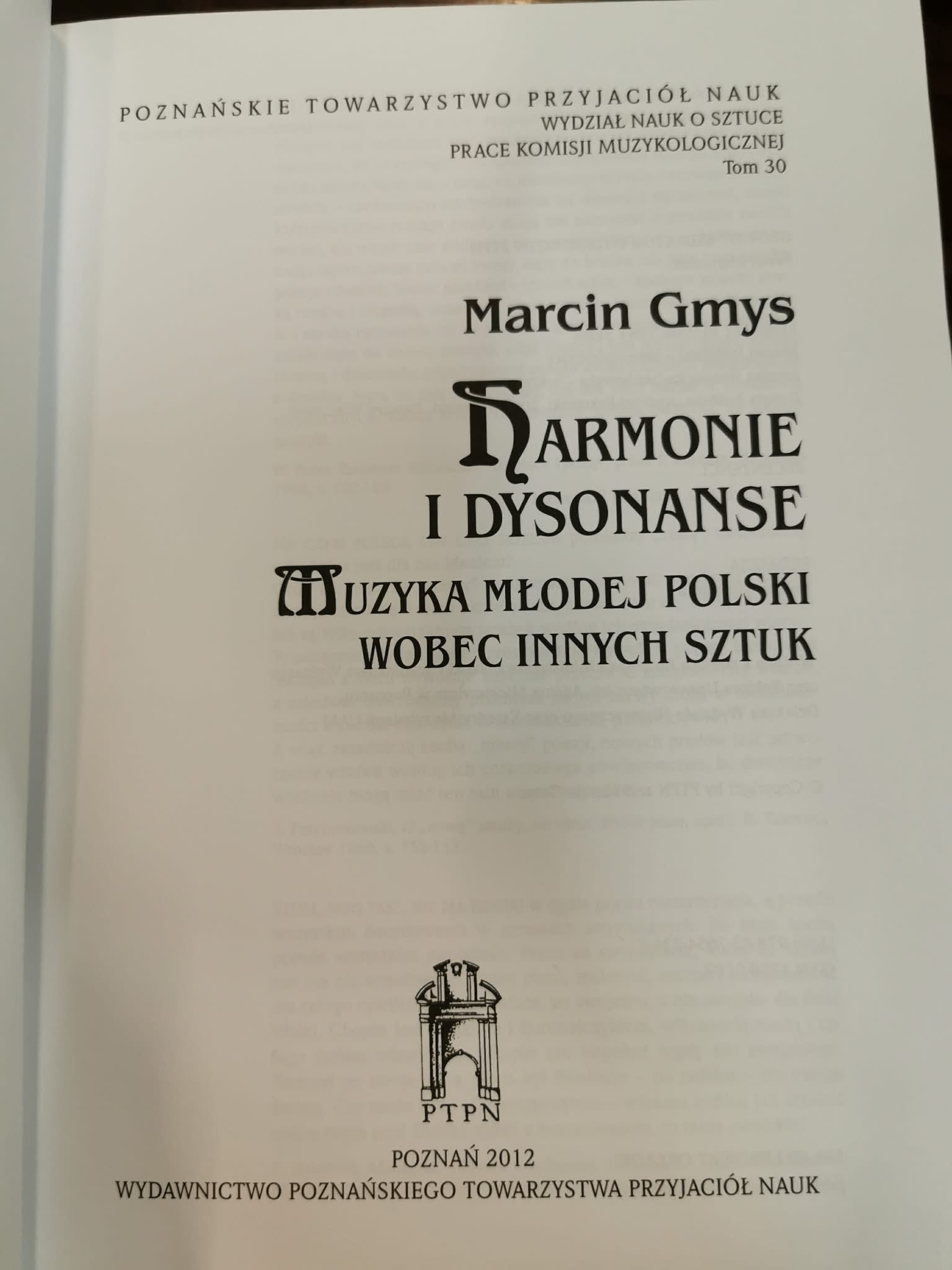 Harmonie i dysonanse. Muzyki Młodej Polski wobec innych sztuk, M. Gmys