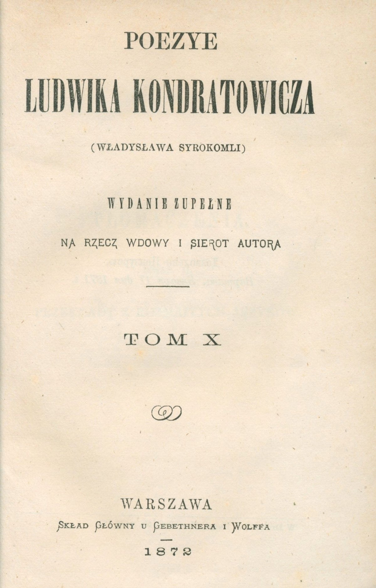 Syrokomla Władysław Poezye Ludwika Kondratowicza t. I-X [komplet][1872]