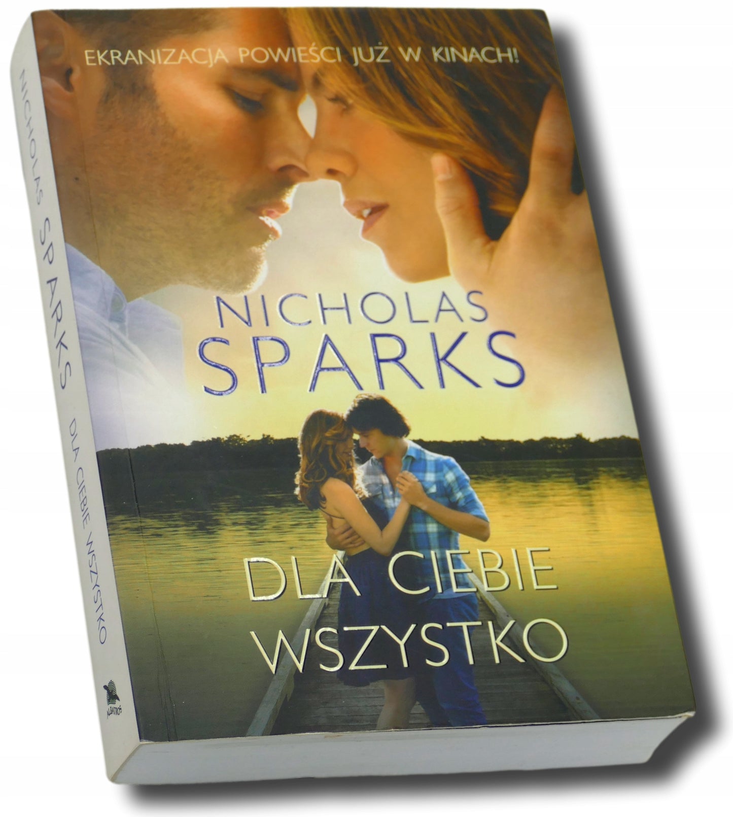 Dla ciebie wszystko - Nicholas Sparks