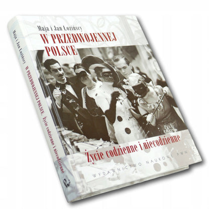 Maja i Jan Łozińscy W przedwojennej Polsce
