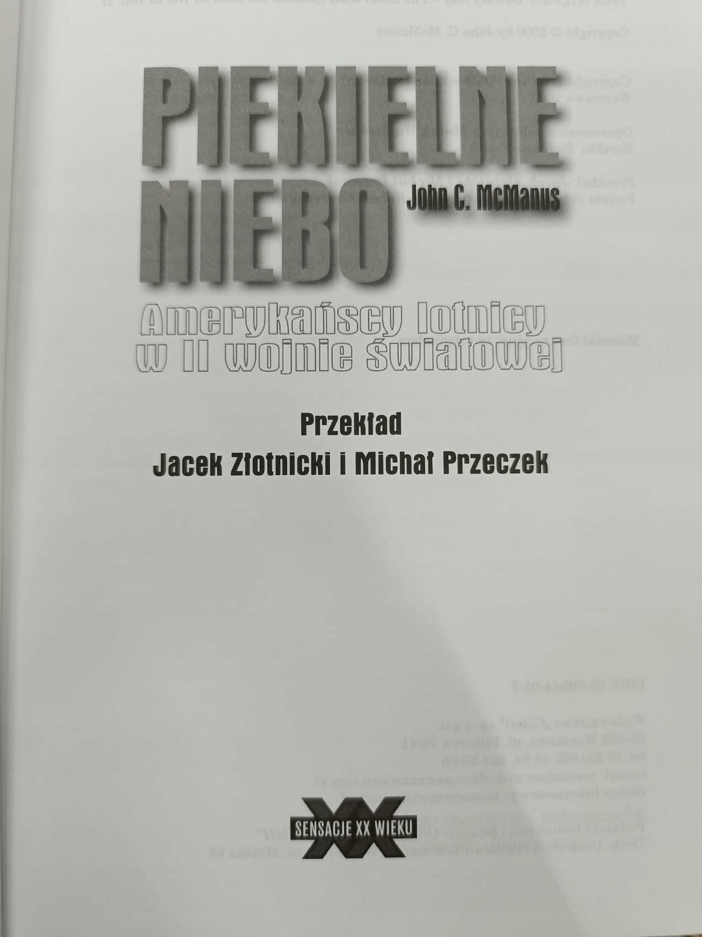 Piekielne niebo, John C. McManus