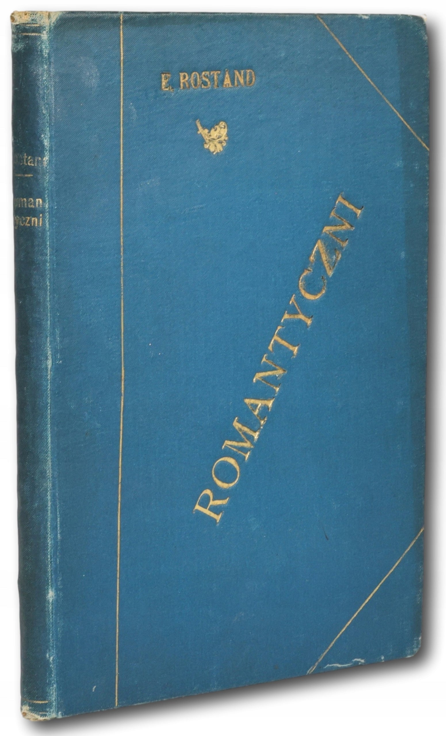 Rostand Edmund, Romantyczni: komedja w III aktach [1899]
