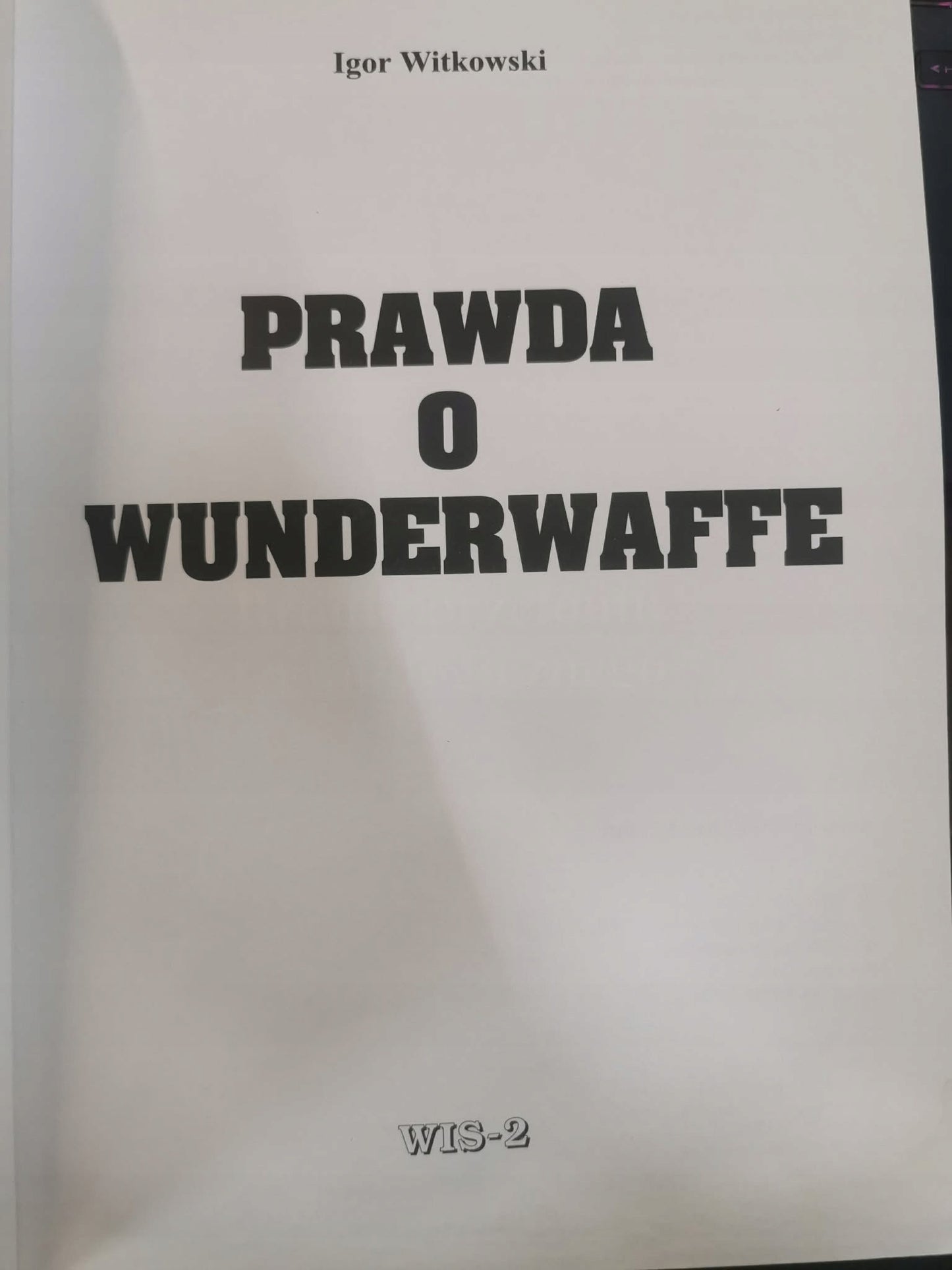 Prawda o Wunderwaffe, Igor Witkowski