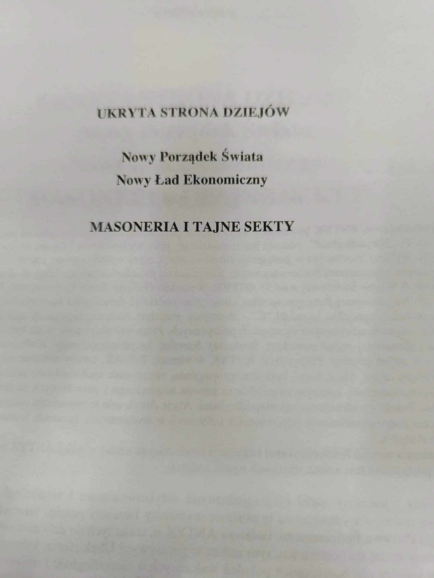 Epiphanius, Ukryta strona dziejów, Nowy Porządek Świata, Nowy Ład...
