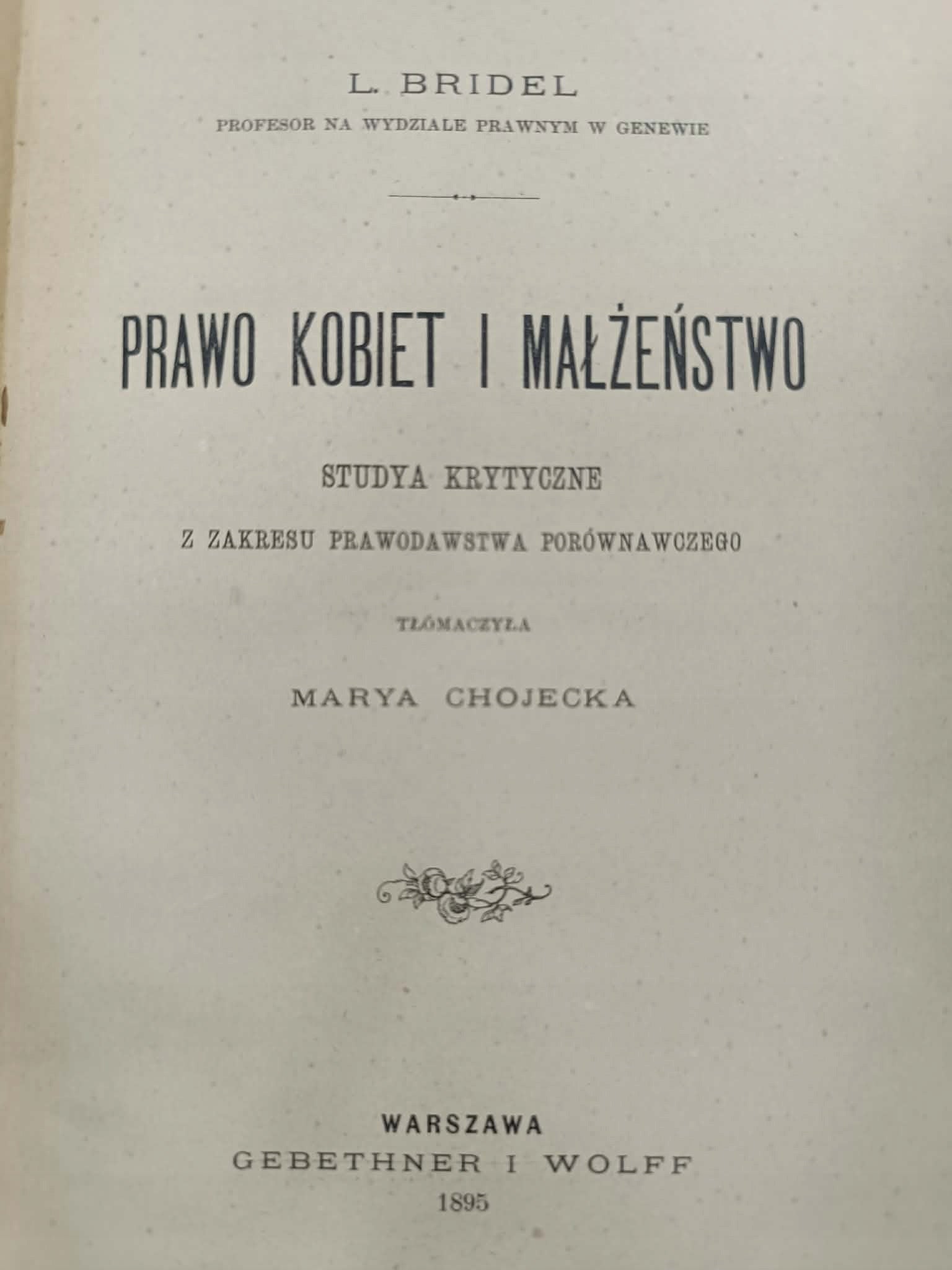 Prawo kobiet i małżeństwo, L. Bridel, studya krytyczne