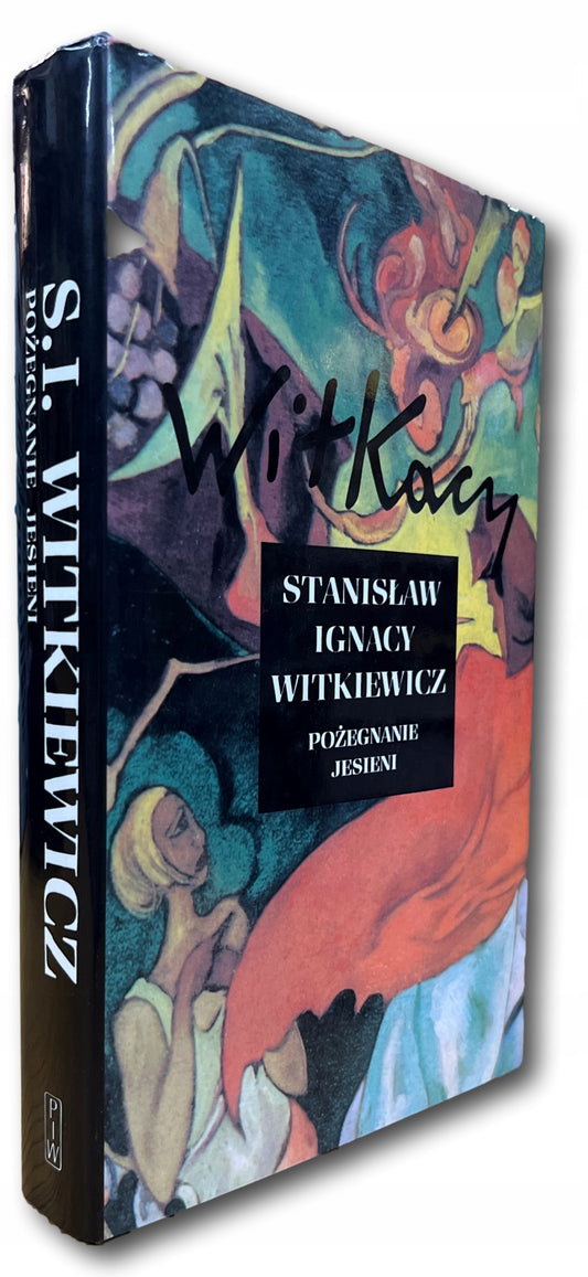 Pożegnanie jesieni Stanisław Ignacy Witkiewicz