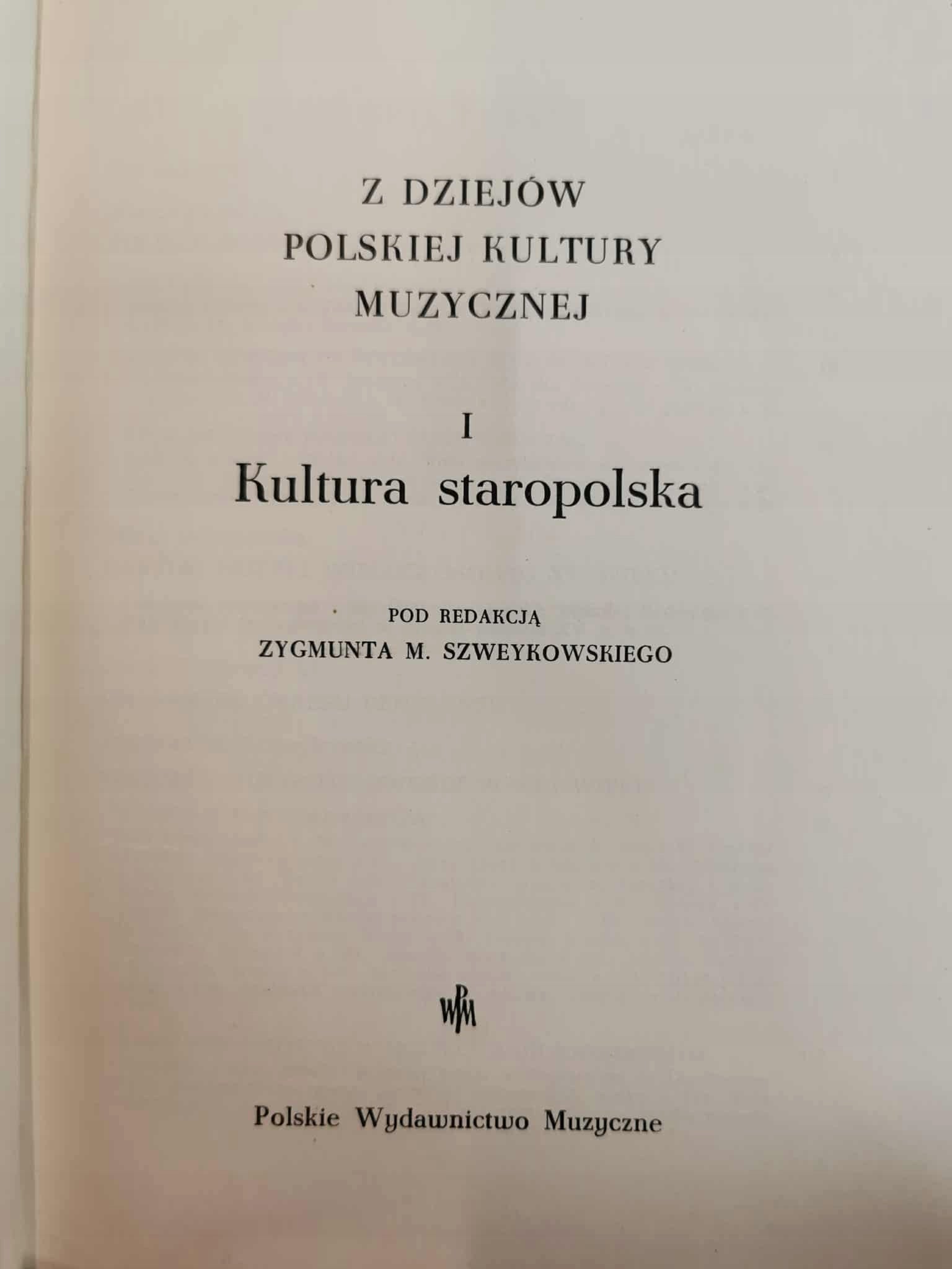 Z dziejów polskiej kultury muzycznej t. I-II