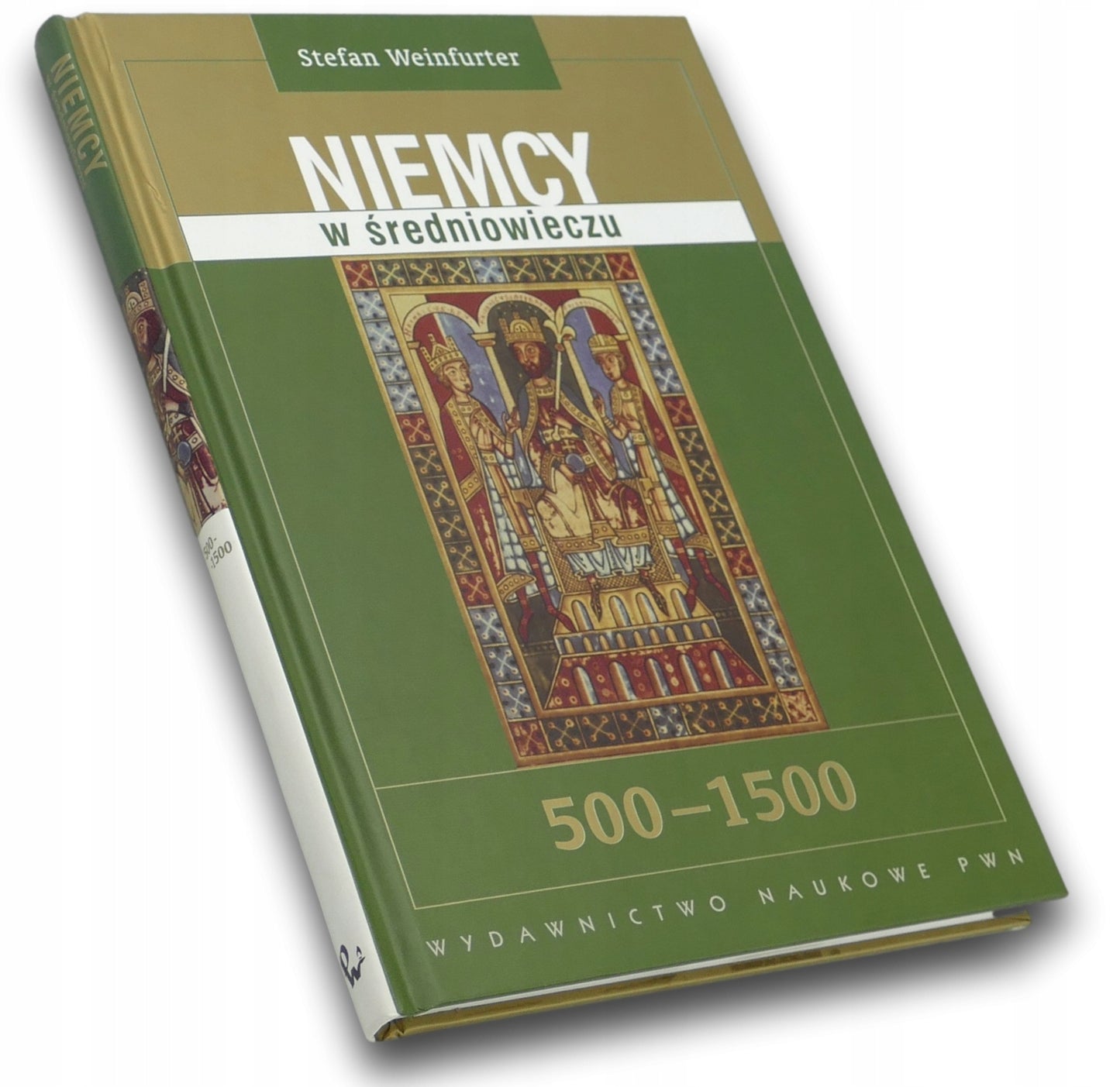 Niemcy w średniowieczu 500 - 1500 Stefan Weinfurter [Twarda]