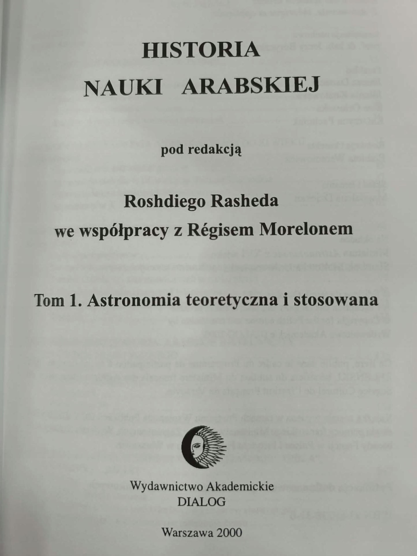 Historia nauki arabskiej Tom. 1 Rasheda Roshdi, Régis Morelon