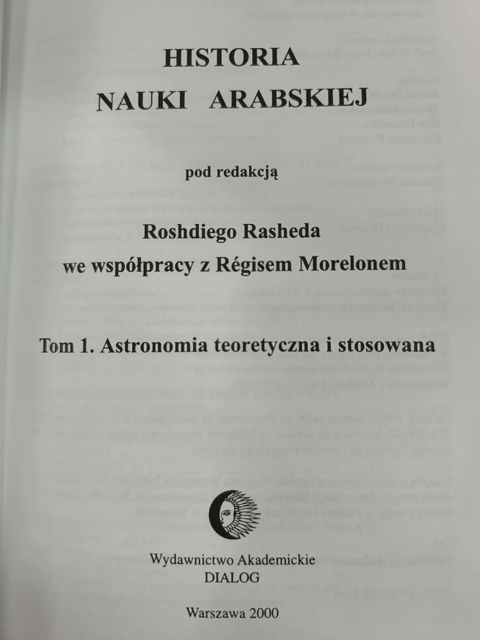 Historia nauki arabskiej Tom. 1 Rasheda Roshdi, Régis Morelon