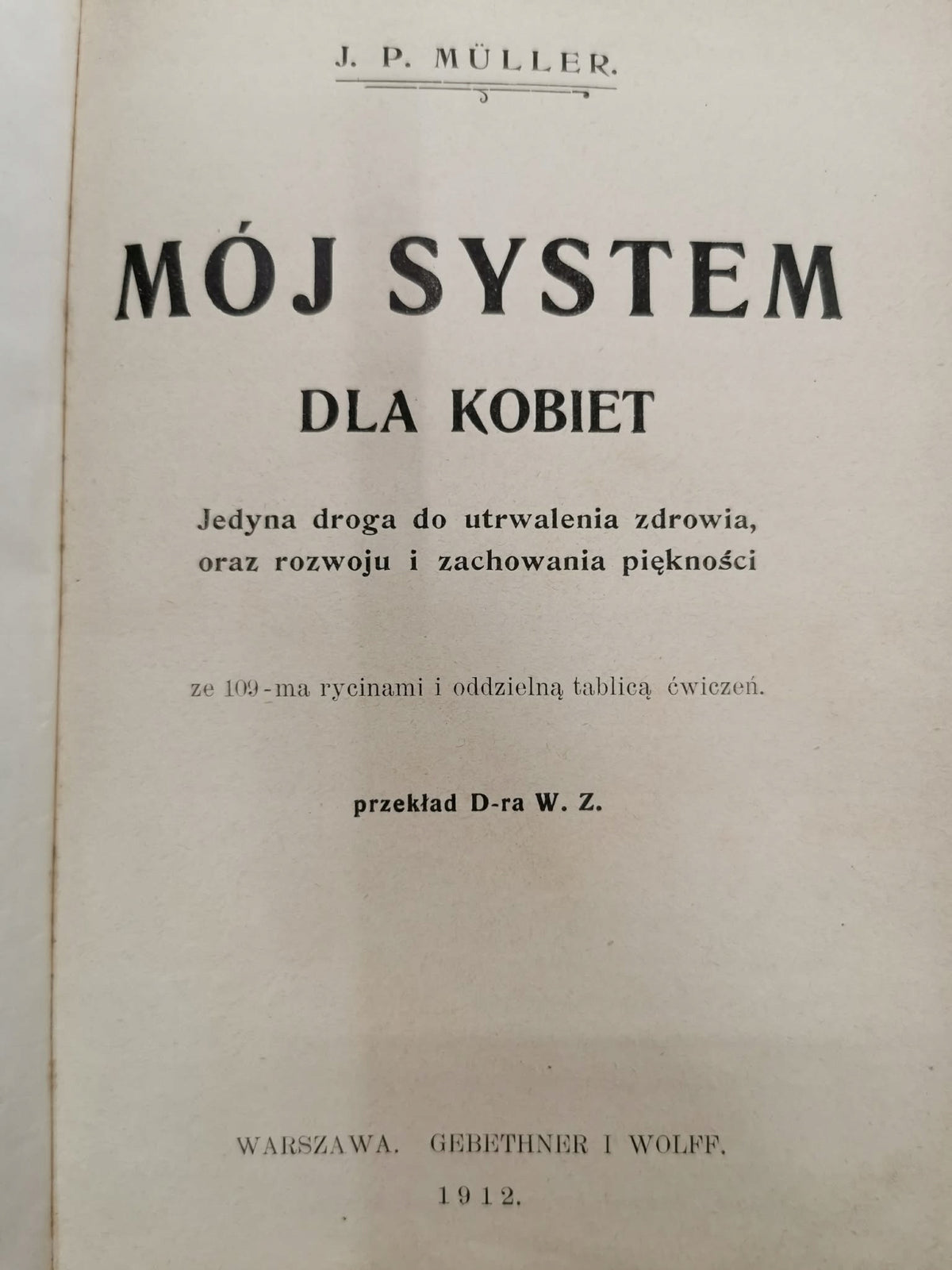 Mój system dla kobiet, J. P. Muller [1912]