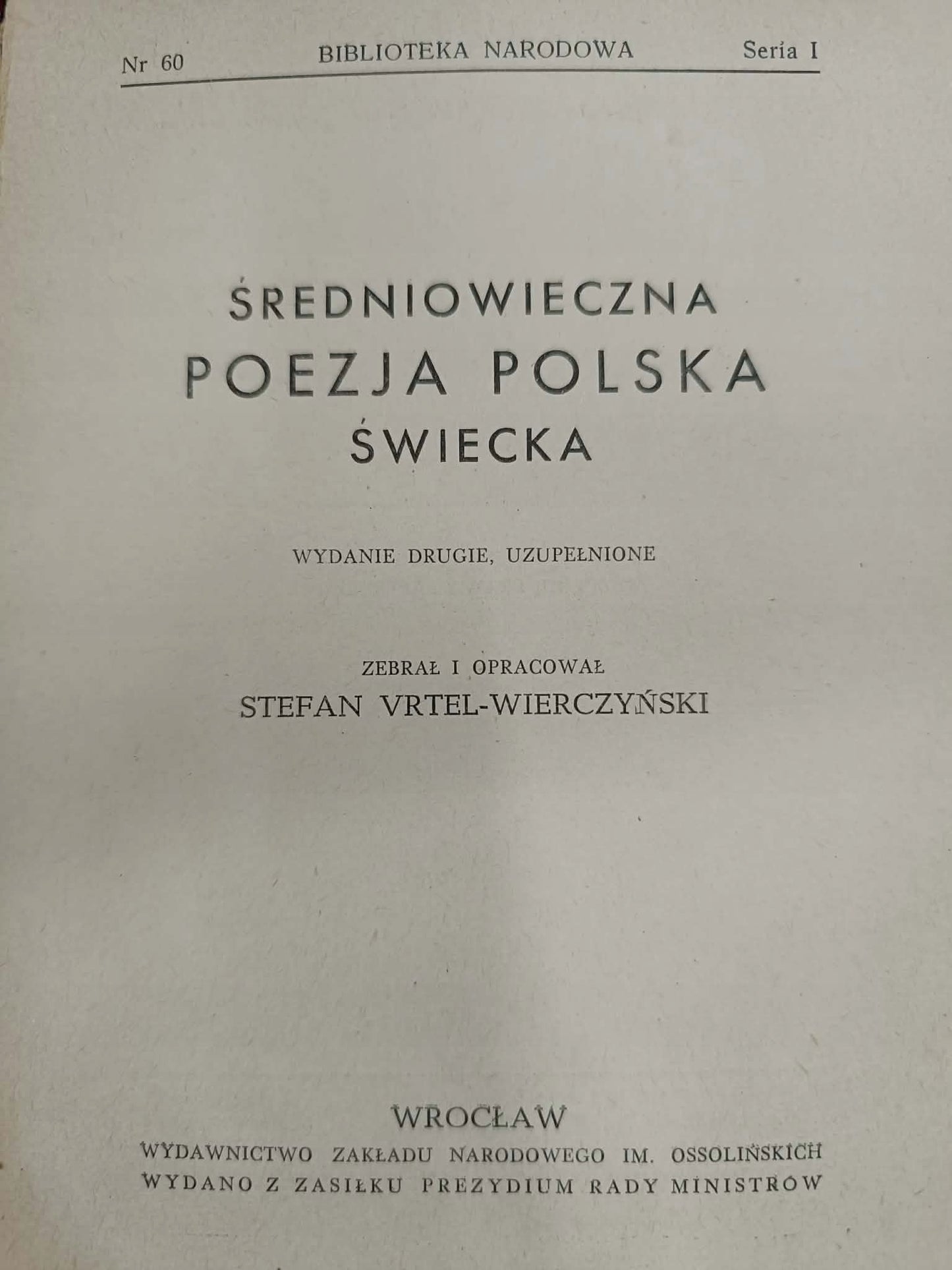 Średniowieczna poezja polska świecka Nr 60 Seria I, oprac Vrtel-Wierczyński