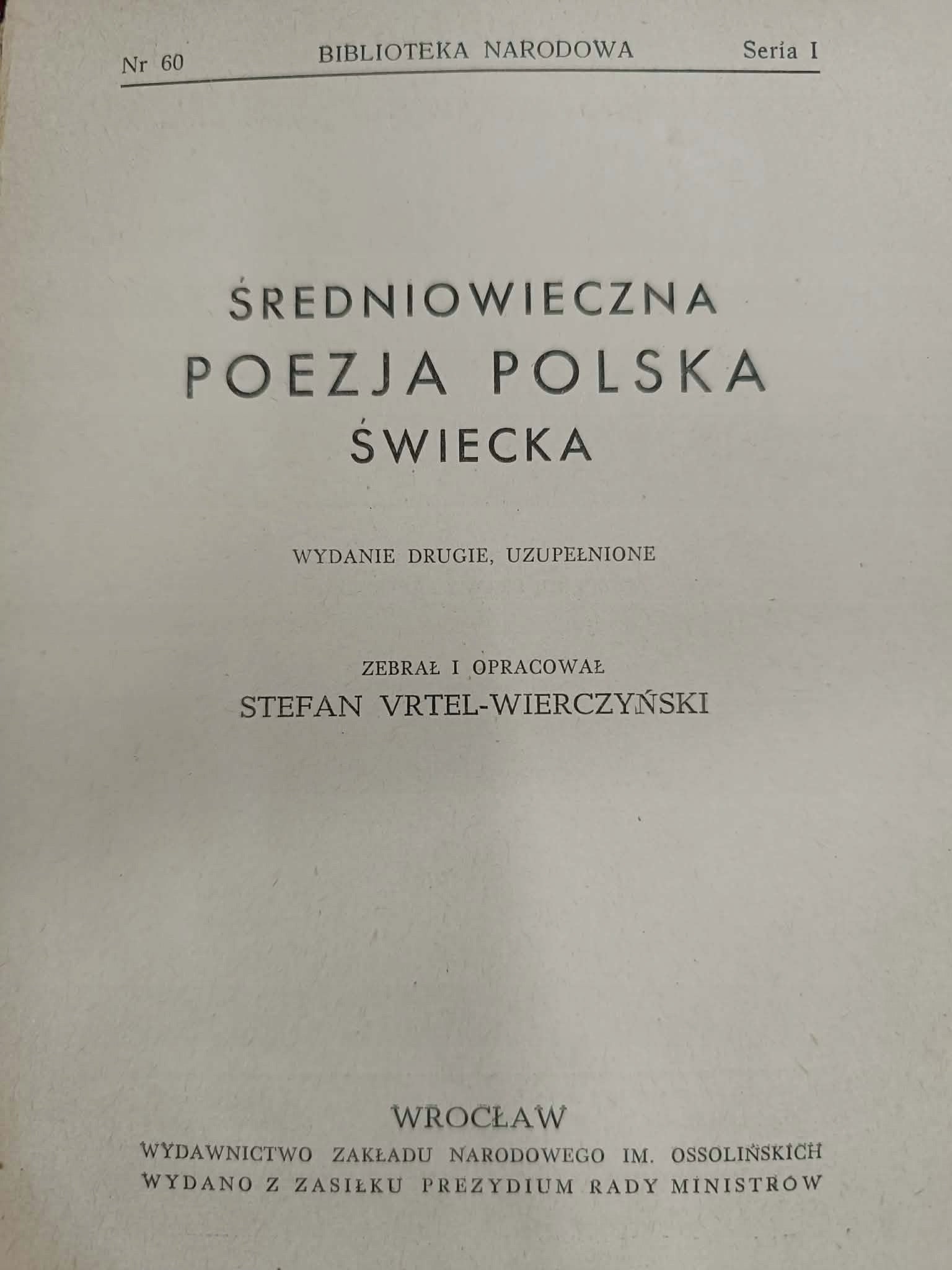 Średniowieczna poezja polska świecka Nr 60 Seria I, oprac Vrtel-Wierczyński