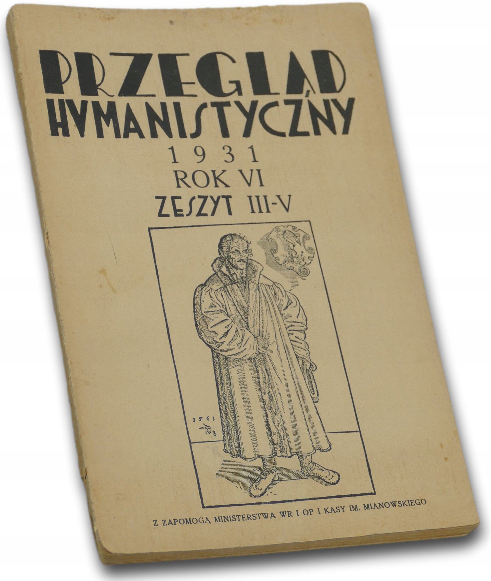 Przegląd humanistyczny 1931 rok VI zeszyt III-V P. zbiorowa [przedwojenne]