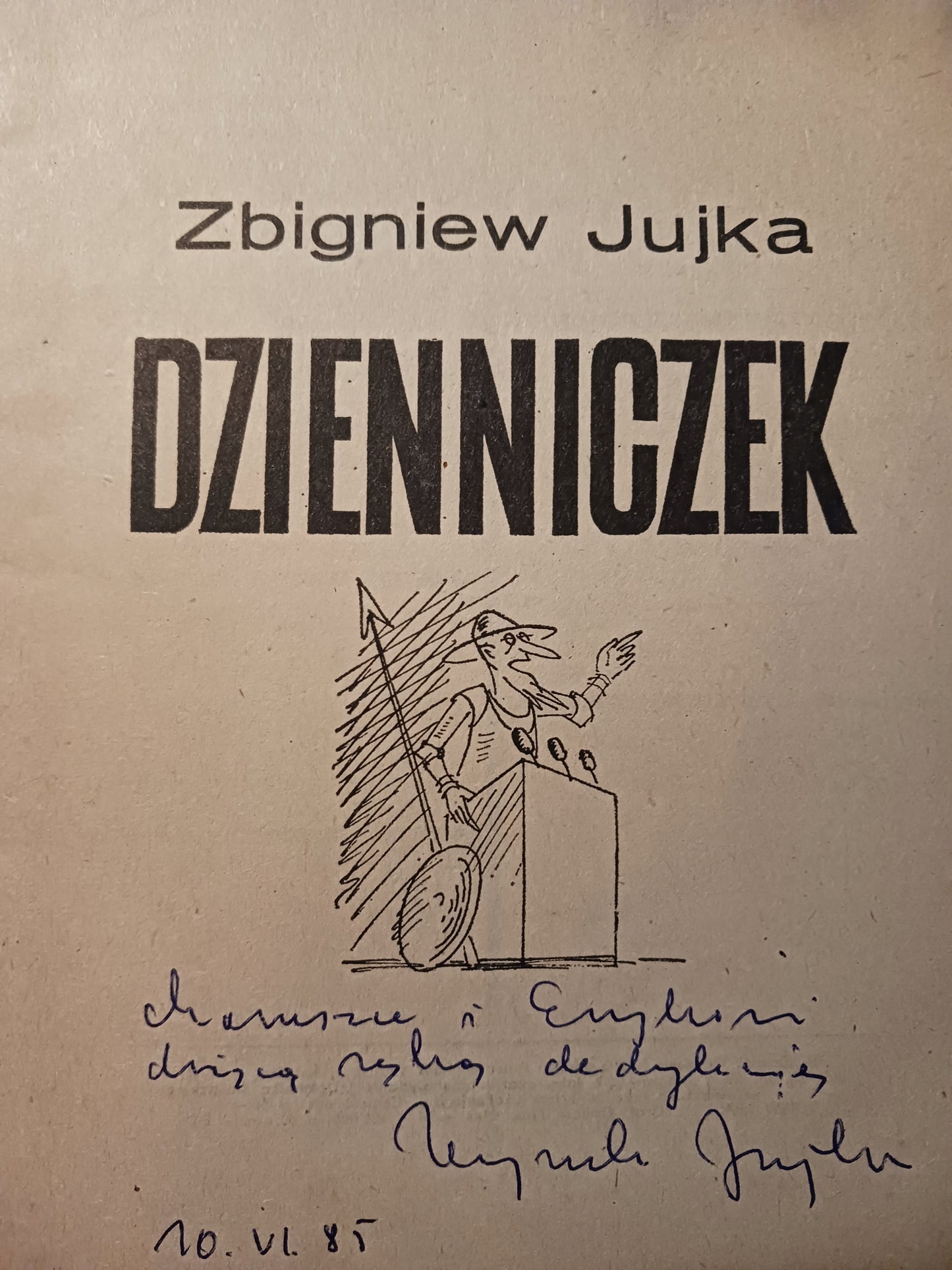 Dzienniczek Zbigniew Jujka [dedykacja odautorska]