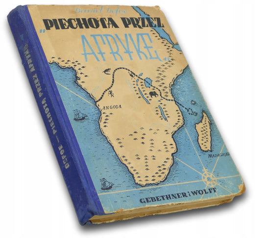 Piechotą przez Afrykę, Daniel Defoe