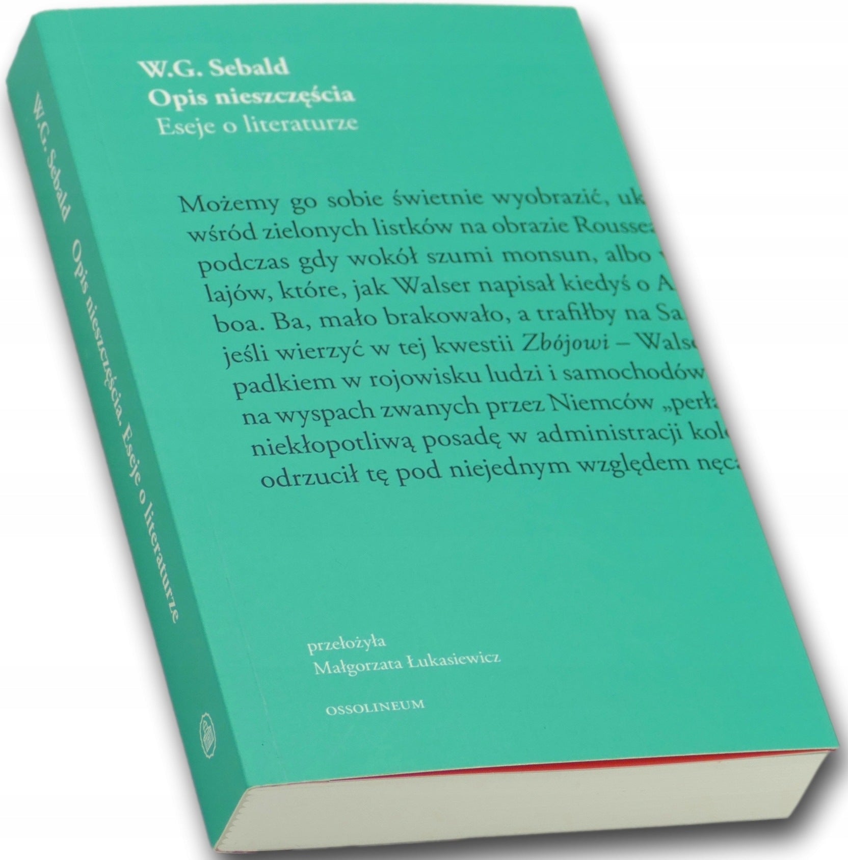 Opis nieszczęścia. Eseje o literaturze wyd. 2 W.G. Sebald