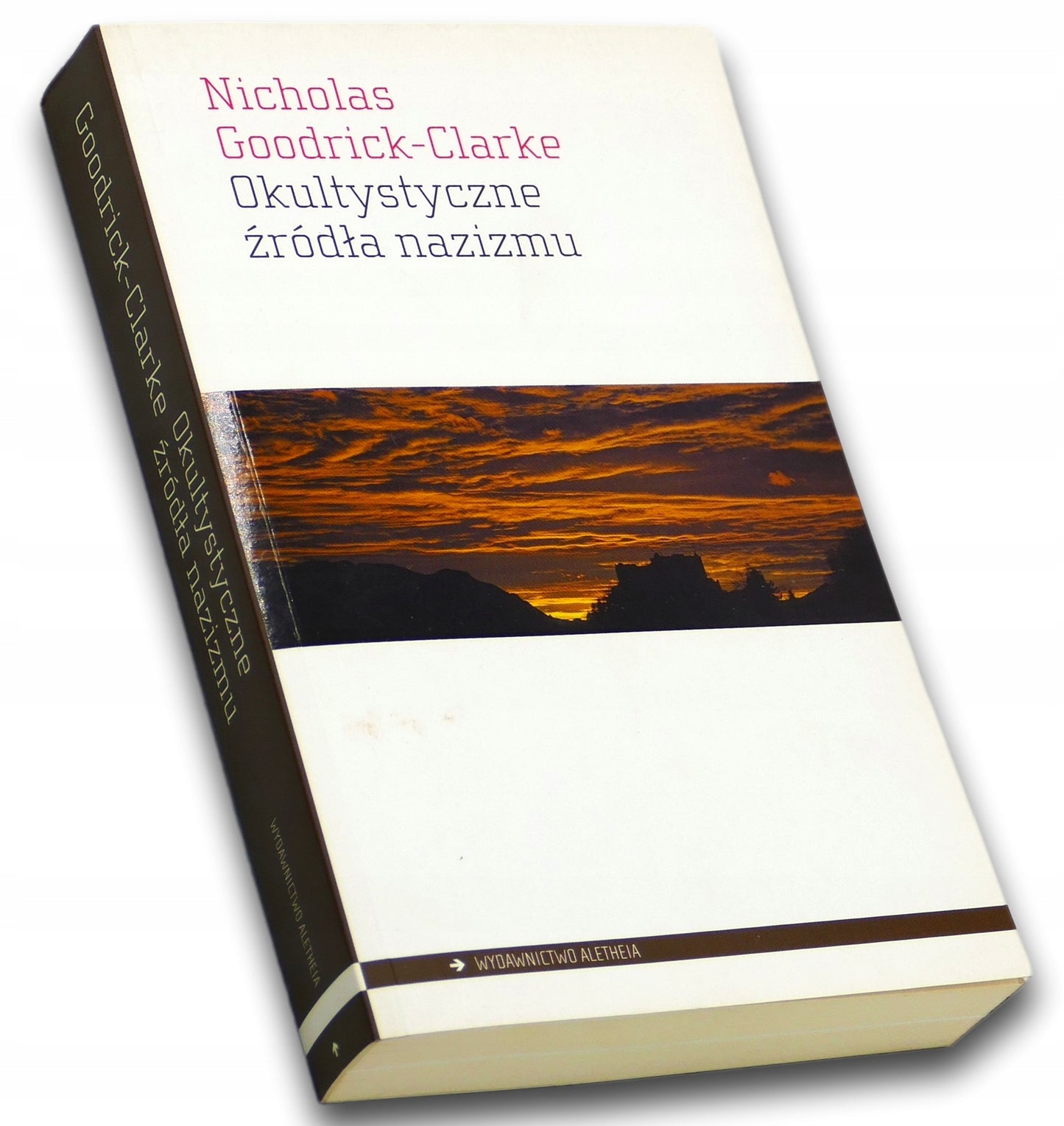 Okultystyczne źródła nazizmu, Nicholas Goodrick-Clarke