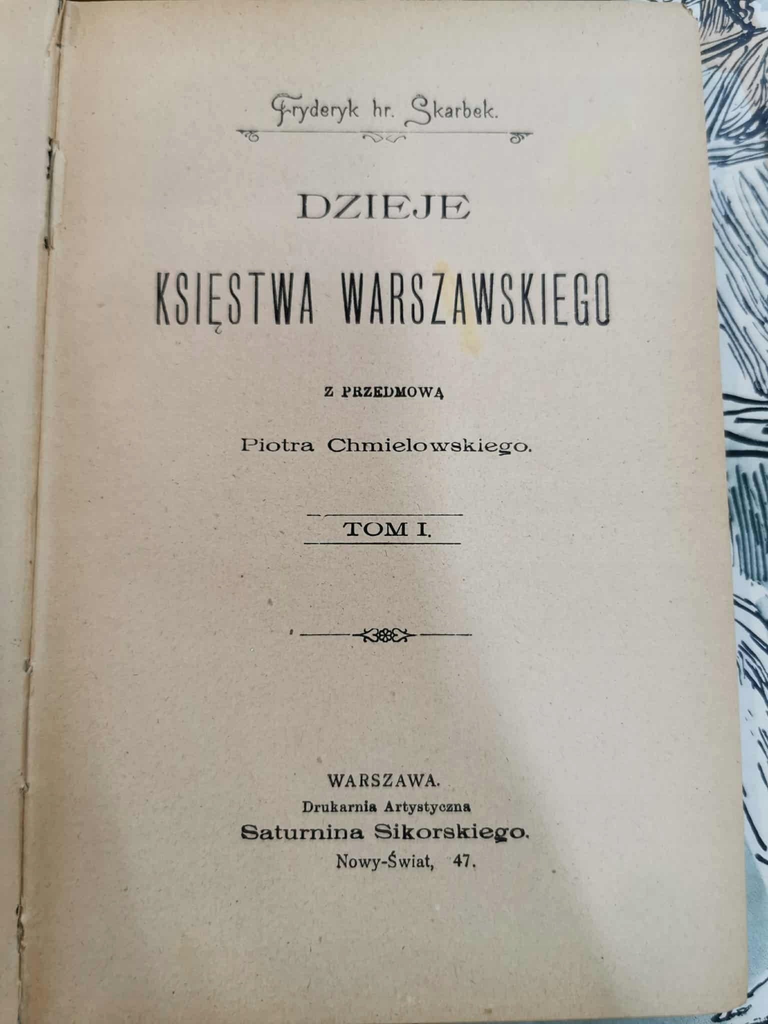 Dzieje Księstwa Warszawskiego, T. I i III